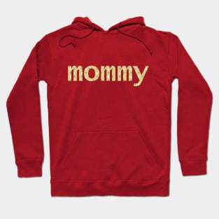 Mom Floral Art Typography Yellow Mommy Hoodie